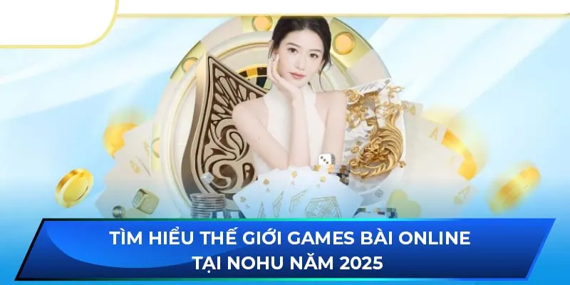 Tìm hiểu về sảnh game bài